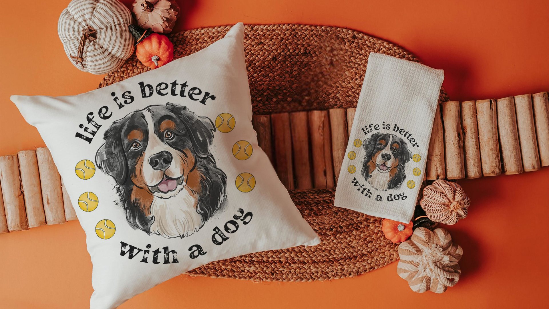 Life is better with a dog throw pillow & towel