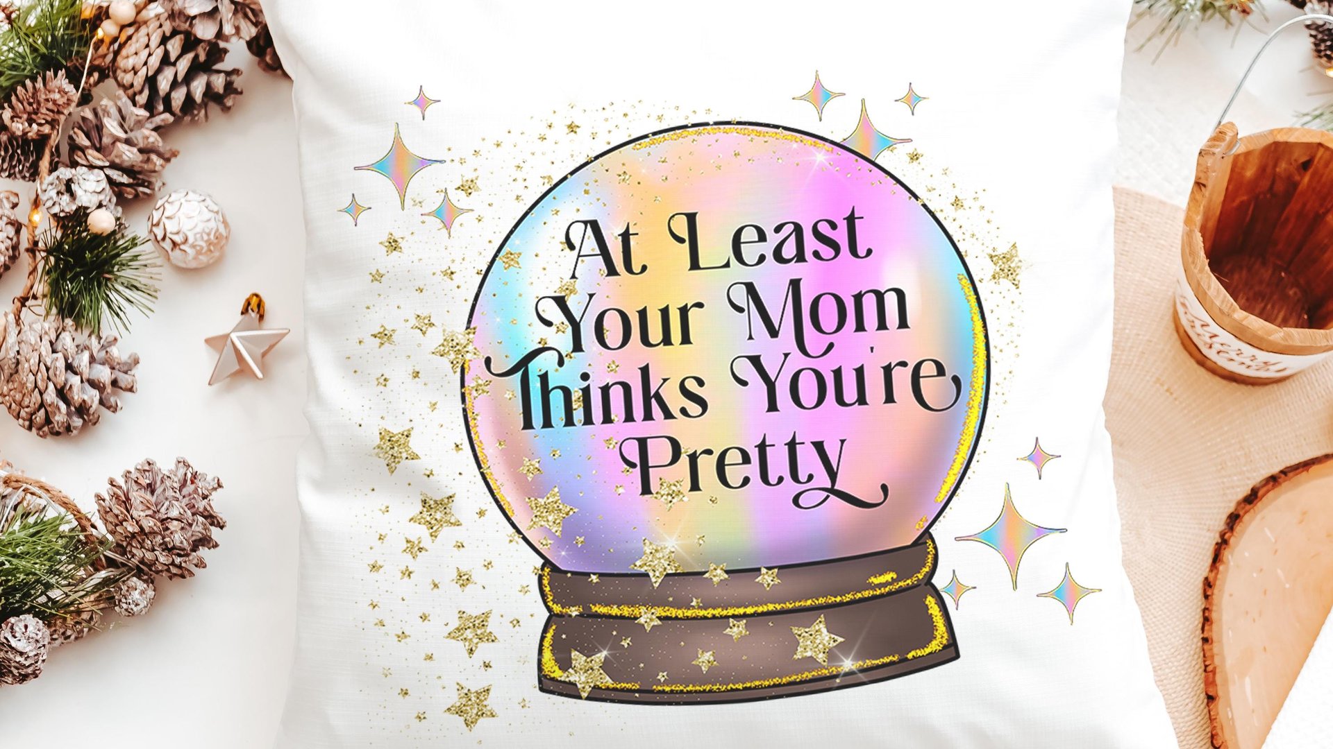custom quote funny hand towels for bathroom, at least your mom thinks you're pretty crystal ball decor, sassy gift for best friends, snarky