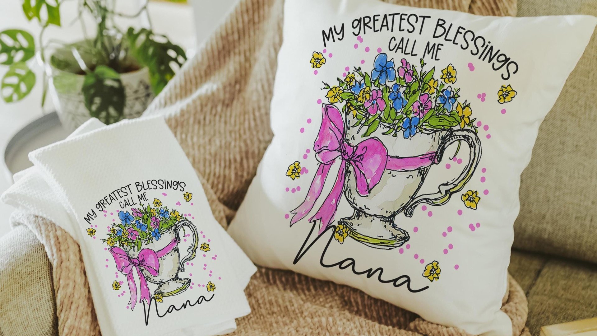 personalized my greatest blessings call me Nana floral throw pillows for couch, teacup garden kitchen towel for Mom, Nana pillow cover 18 x