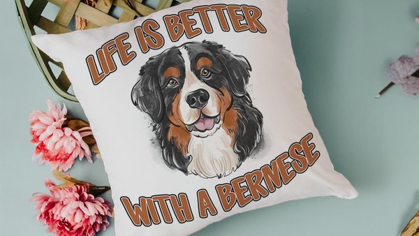 life is better with dogs Bernese mountain dog throw pillow for couch, Bernese mountain dog gifts for her, Berner Sennenhund cute dog lover