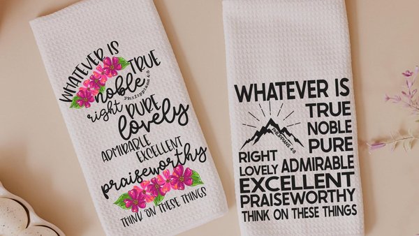 whatever is true Philippians 4:8 kitchen towels for gifts for friends, Bible verse hand towels for wedding gifts Christian gifts for couples