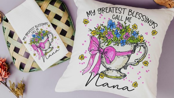 personalized my greatest blessings call me Nana throw pillows for couch, Nana gifts for Mothers day gift for Mimi, floral kitchen towels